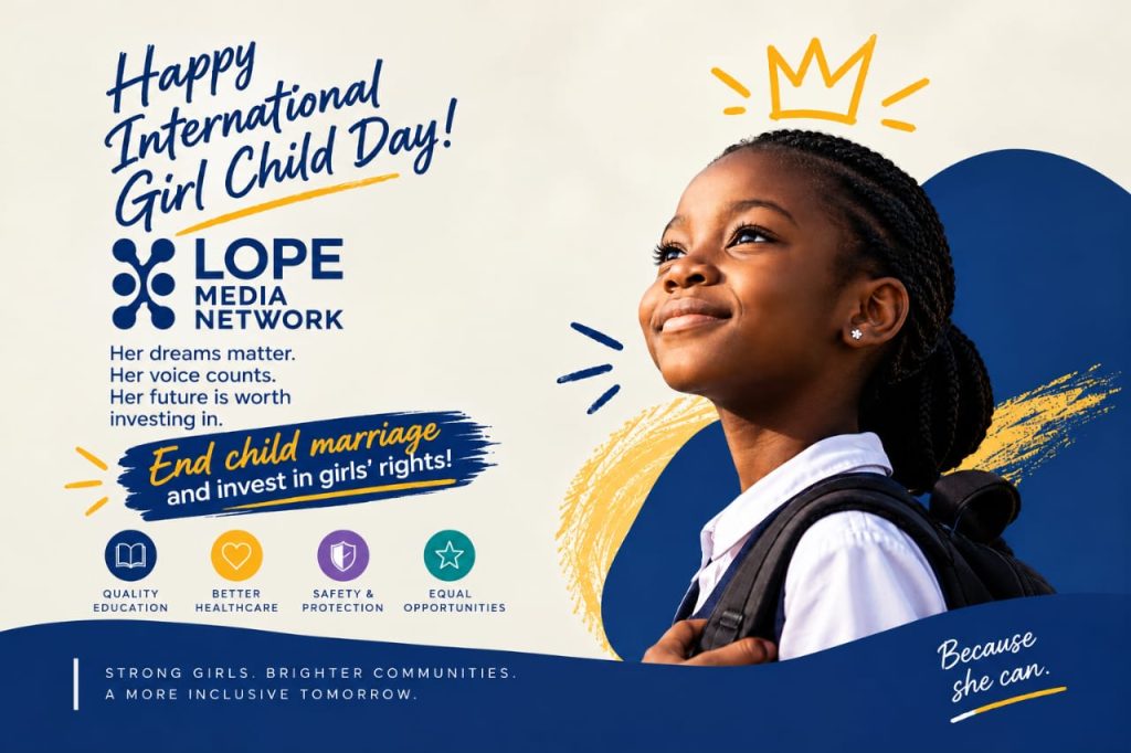 International Day of the Girl Child: LOPE Media Network Calls for Greater Protection of Girls’ Rights
